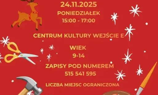 Serdecznie zapraszamy dzieci w wieku od 9 do 14 lat na zajęcia kreatywne z elementami majsterkowania – będziemy tworzyć świąteczne ozdoby. Zajęcia odbędą się 24 listopada 2005 r. w Centrum Kultury, wejście E, w godzinach 15:00 – 17:00 Zachęcamy do zapisów